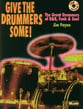 Give the Drummers Some-Book/CD book cover